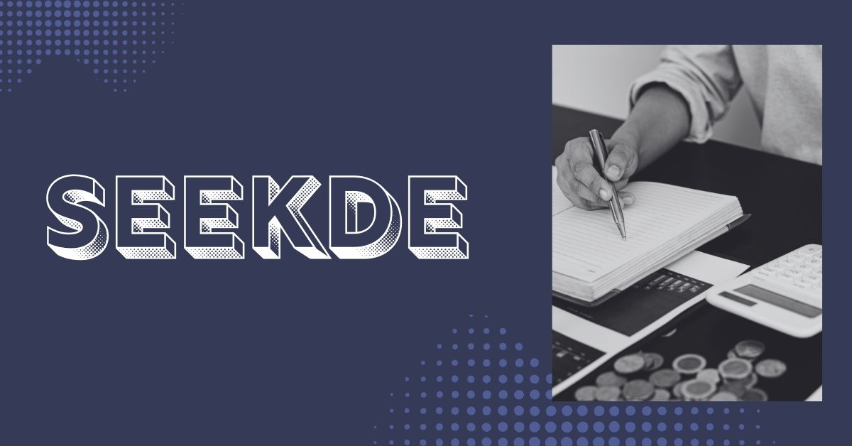 What Is Seekde? Purpose, Features, and Benefits