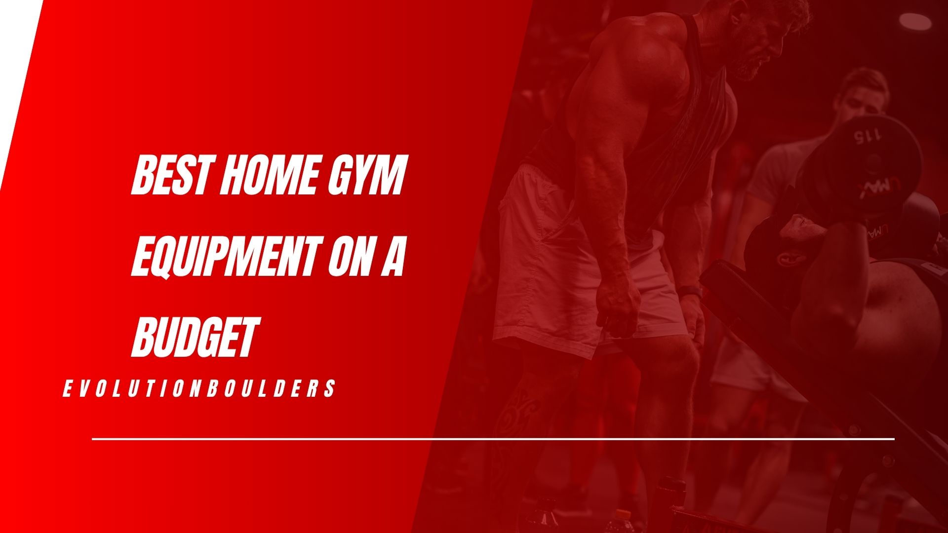 Best Home Gym Equipment on a Budget: Build Your Home Gym Without Breaking the Bank